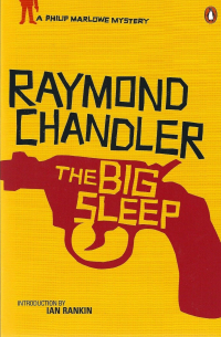 Raymond Chandler - The Big Sleep