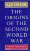 A.J.P. Taylor - The Origins of The Second World War