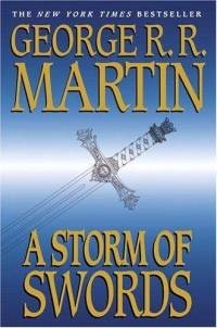 George Martin - A Storm of Swords