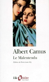 Albert Camus - Le malentendu