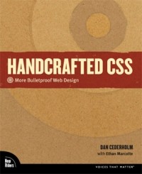 Дэн Седерхольм - Handcrafted CSS: More Bulletproof Web Design