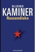 Wladimir Kaminer - Russendisko