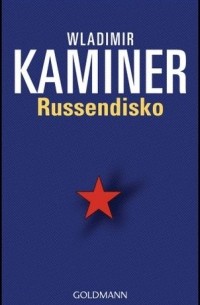 Wladimir Kaminer - Russendisko