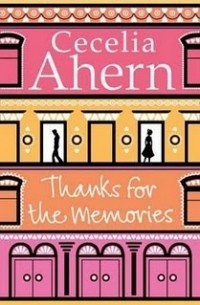 Cecilia Ahern - Thanks for the Memories
