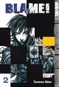 Tsutomu Nihei - Blame! Volume 2