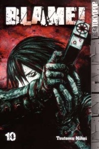Tsutomu Nihei - Blame! Volume 10
