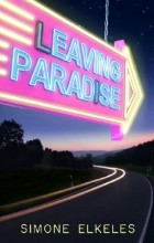 Simone Elkeles - Leaving Paradise