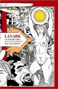 Alasdair Gray - Lanark: A Life in Four Books