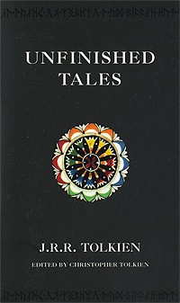  - Unfinished Tales