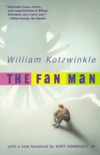 William Kotzwinkle - The Fan Man