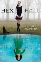 Rachel Hawkins - Hex Hall