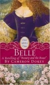 Cameron Dokey - Belle: A Retelling of "Beauty and the Beast"