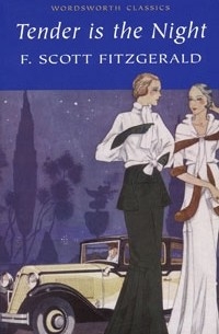 F. Scott Fitzgerald - Tender is the Night