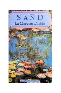 George Sand - La Mare au Diable