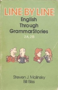  - Line by Line. English Through Grammar Stories. 2A, 2B