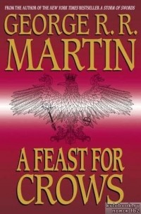 George Martin - A Feast for Crows