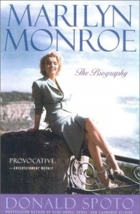 Donald Spoto - Marilyn Monroe: The Biography