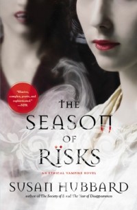 Susan Hubbard - The Season of Risks