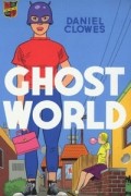 Daniel Clowes - Ghost World