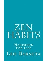 Leo Babauta - Zen Habits