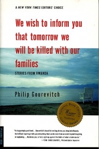 Филипп Гуревич - We Wish to Inform You That Tomorrow We Will Be Killed With Our Families