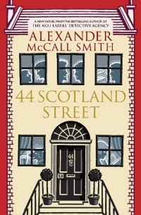 Alexander McCall Smith - 44 Scotland Street