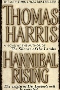 Thomas Harris - Hannibal Rising