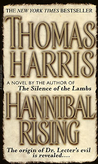 Thomas Harris - Hannibal Rising