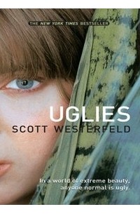 Scott Westerfeld - Uglies