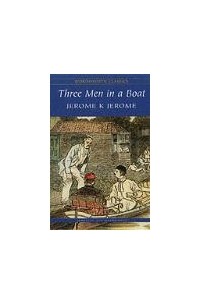 Джером К. Джером - Three Men in a Boat