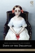  - Pride and Prejudice and Zombies: Dawn of the Dreadfuls