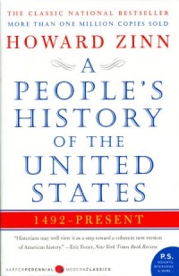 Howard Zinn - A People's History of the United States: 1492 to Present
