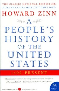 Howard Zinn - A People's History of the United States: 1492 to Present