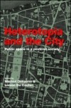  - Heterotopia and the City: Public Space in a Postcivil Society