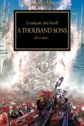 Graham McNeill - A Thousand Sons