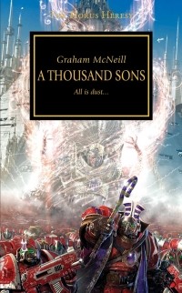 Graham McNeill - A Thousand Sons