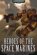 Антология - Heroes of the Space Marines