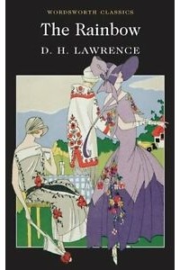 D. H. Lawrence - The Rainbow