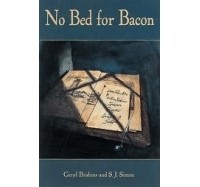  - No Bed for Bacon