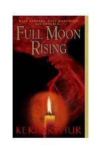Keri Arthur - Full Moon Rising