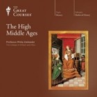 Philip Daileader - High Middle Ages