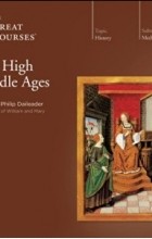 Philip Daileader - High Middle Ages