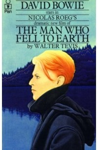 Walter Tevis - The Man Who Fell to Earth