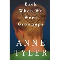 Anne Tyler - Back when we were grownups