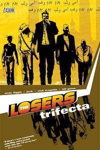  - THE LOSERS: TRIFECTA