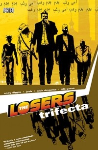  - THE LOSERS: TRIFECTA