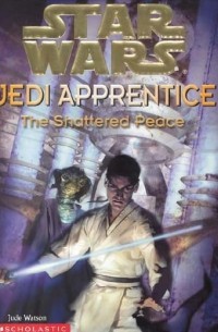 Jude Watson - The Shattered Peace