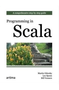  - Programming in Scala: A Comprehensive Step-by-step Guide