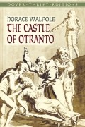 Horace Walpole - The Castle of Otranto