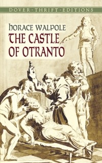 Horace Walpole - The Castle of Otranto